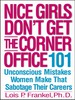 "Nice girls dont get the corner office"