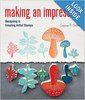 Making an Impression: Designing & Creating Artful Stamps Paperback by Geninne Zlatkis