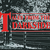 Tales from the Darkside
