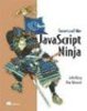 "Secrets of the JavaScript Ninja" by John Resig