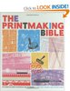 The Printmaking Bible