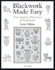 Blackwork Made Easy: Techniques, Patterns and Samplers