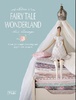 Tilda`s Fairy Tale Wonderland