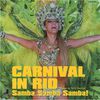 Carnival in Rio: Samba Samba Samba! (+ 4 CD)