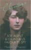 Christine: SOE Agent and Churchill's Favourite Spy: A Search for Christine Granville