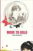 Move To Oslo (Volume 1)