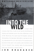 Into The Wild by Jon Krakauer