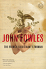 John Fowles - The French Lieutenant's Woman