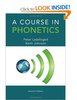 A Course in Phonetics