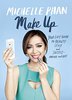 Make Up: Your Life Guide to Beauty, Style, and Success--Online and Off