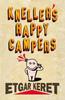 Etgar Keret - Kneller's Happy Campers