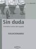 Sin duda: Gramatica activa del espanol: Solucionario