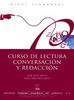 Curso De Lectura: Conversacion Y Redaccion Nivel Elemental