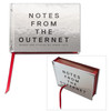 NOTES FROM THE OUTERNET V1 Book - SIGNED