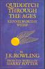 J.K.Rowling "Quidditch through the ages"