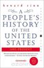 A People's History of the United States: 1492 - Present