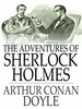 A. Conan Doyle. The Adventures of Sherlock Holmes