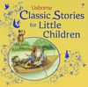 Classic Stories for Little Children