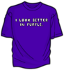 I look better ib purple t-shirt