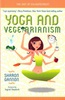 Книга с рецептами yoga and vegetarianism