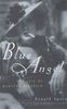 Blue Angel: The Life of Marlene Dietrich