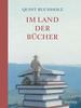 Quint Buchholz "Im Land der Bücher" и "The Collector of Moments"
