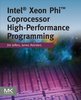 Intel Xeon Phi Coprocessor High-Performance Programming