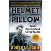 "Helmet For My Pillow From Parris Island to the Pacific" Robert Leckie