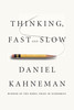 Daniel Kahneman - Thinking, Fast and Slow