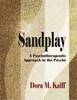 Sandplay: A Psychotherapeutic Approach to the Psyche