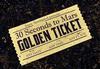 Golden ticket на 30STM