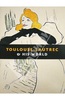 Boerner Maria-Christina «Toulouse Lautrec and His World»