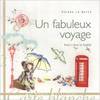 Un fabuleux voyage : Entre rêve et réalité