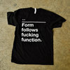 GFDA T-Shirt: Form Follows Function