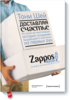 Тони Шей "Доставляя счастье. От нуля до миллиарда: история создания выдающейся компании из первых рук."