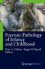 Forensic Pathology of Infancy and Childhood