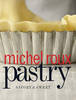 Книга "pastry" автор  michel roux