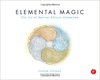 Elemental Magic, Volume I: The Art of Special Effects Animation