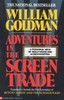 Книга Adventures in the Screen Trade by William Goldman