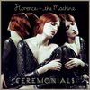 Florence + the Machine  "Ceremonials"