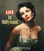 Life: In Hollywood