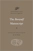 The Beowulf Manuscript: Complete Texts and The Flight at Finnsburg (Dumbarton Oaks Medieval Library)