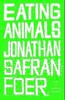 Книга "Eating Animals" Foer J. S.