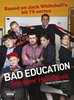 Bad Education: Based on Jack Whitehall's hit TV series