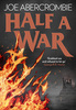 Joe Abercrombie "Half a War" paperback