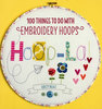 Книга “100 things to do with embroidery hoops"