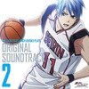Kuroko's Basketball Original Soundtrack Vol.2
