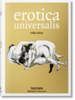 Erotica Universalis. TASCHEN Books (Bibliotheca Universalis)