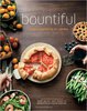 Bountiful: Recipes Inspired by Our Garden