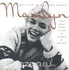 Marilyn: Her Life in Her Own Words